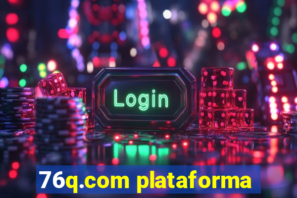 76q.com plataforma